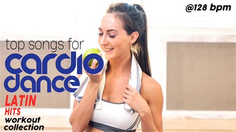 Top Songs For Cardio Dance Latin Hits Workout Nonstop Hits Session For