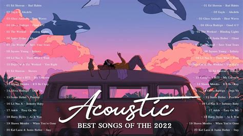 Acoustic 2022 2022 Music Hits Best Songs Of The 2022 Youtube