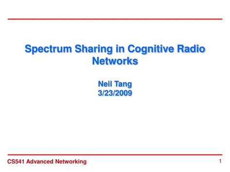 Ppt Spectrum Sharing In Cognitive Radio Networks Neil Tang 3232009