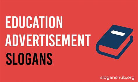 150 Best Slogans On Education And Education Advertisement Slogans