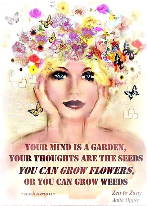 Your Mind Is A Gardenitem 132 Prints Or Cards By Anita Etsy