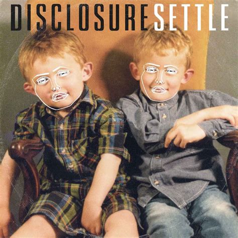 Disclosure Celebrate 10 Years Of ‘settle With Deluxe Edition