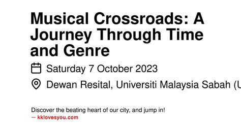 Musical Crossroads A Journey Through Time And Genre Kk Loves You