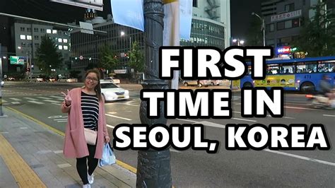 My First Time In Seoul Korea Sept 20 2016 Saytioco Youtube