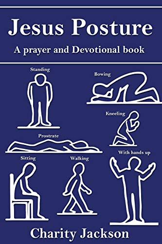 Jesus Posture A Prayer And Devotional Book Ebook Jackson Charity