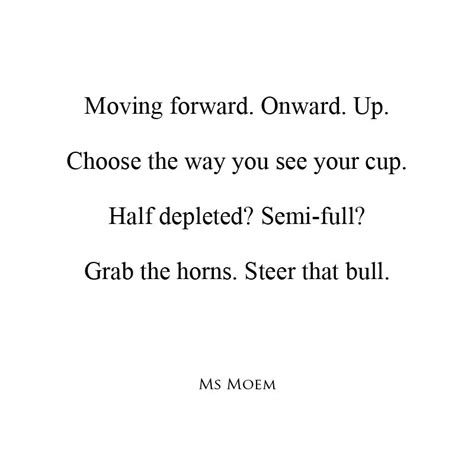 Moving Forward A Poem Ms Moem Poems Life Etc Short Poems