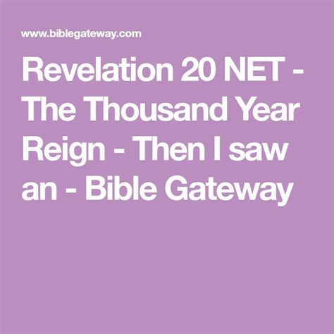 Revelation 20 Net The Thousand Year Reign Then I Saw An Bible