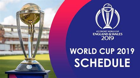 Icc World Cup 2019 Schedule Match Details Time And Venue Cricketer360°