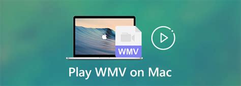 Play Wmv On Mac How To Open A Wmv File On Mac