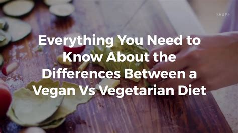 Everything You Need To Know About The Differences Between A Vegan Vs
