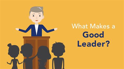 what makes a good leader qualities and traits to look for makezza
