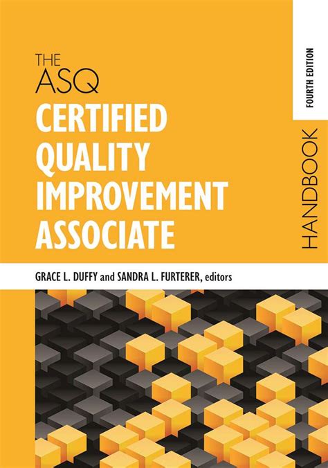 The Asq Certified Quality Improvement Associate Fourth Edition Asq