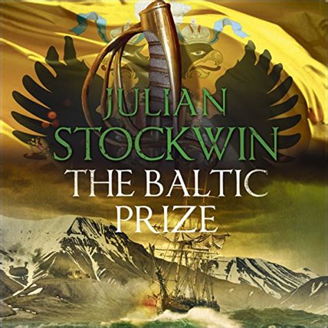 The Baltic Prize Thomas Kydd Book 19 Julian Stockwin Christian