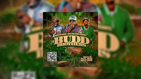 Budd Brothers Mixtape Hosted By Dj E Dub