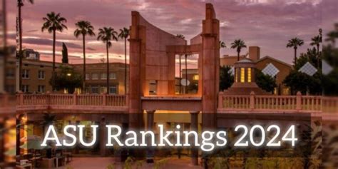 Arizona State University Rankings And Academic Excellence In 2024