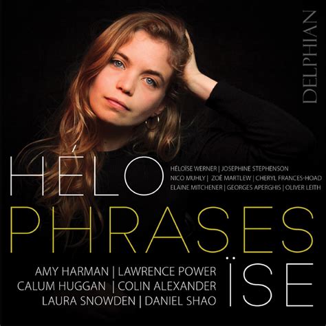 Héloïse Werner Phrases Album Booklet By Delphian Records Issuu