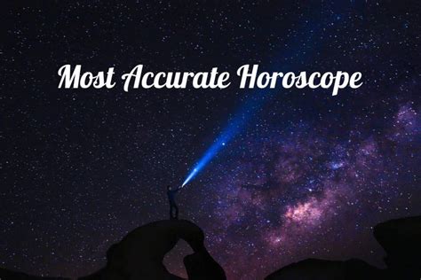 Most Accurate Horoscope Reading