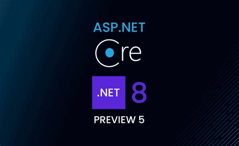 Asp Net Core Net Preview New Features And Updates Bytehide Blog