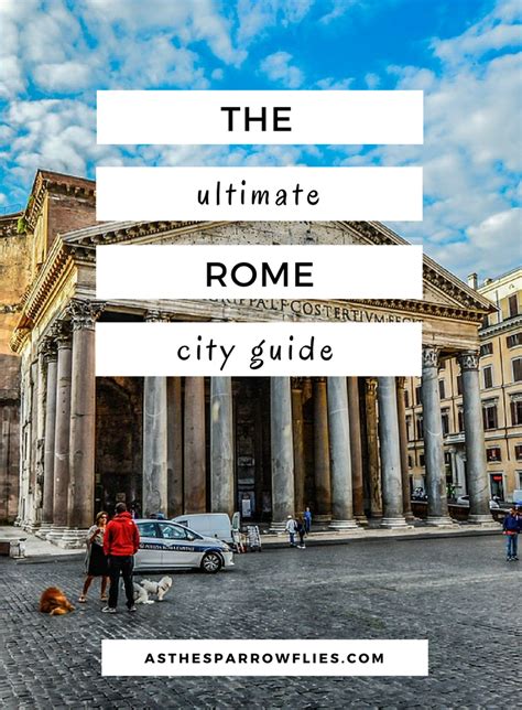 Rome City Break Guide European Travel Italy Breaks Italy Travel