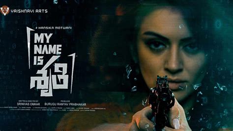 My Name Is Shruthi Review My Name Is Shruthi Hollywood Movie Review