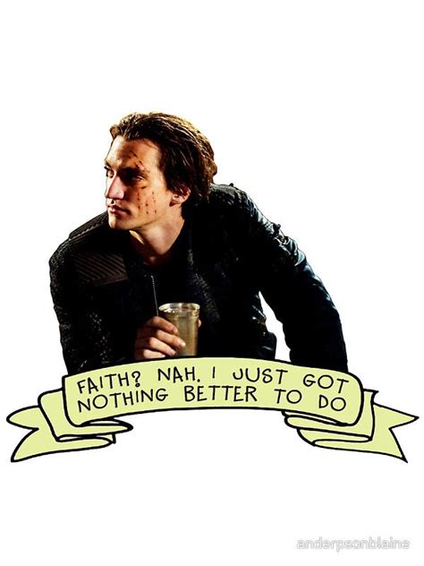 John Murphy Sticker By Anderpsonblaine The 100 Quotes The 100 The