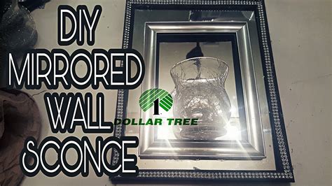 Dollar Tree Diy Mirrored Wall Sconce🕉 Youtube