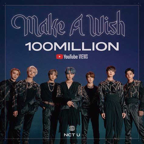 Nct U ‘make A Wish Birthday Song Mv Hits 100 Million Views