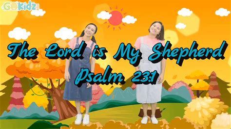 The Lord Is My Shepherd With Lyrics Sunday School Song Scripture