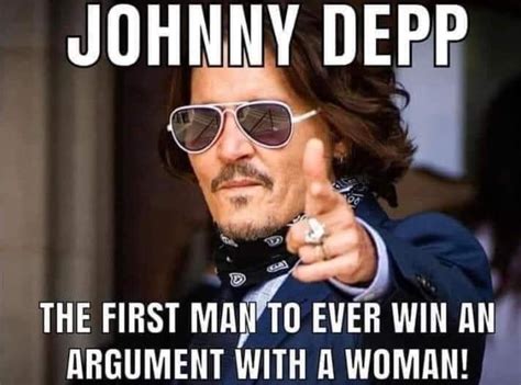 Photo Johnny Depp The First Man To Ever Win An Argument With A Woman Meme