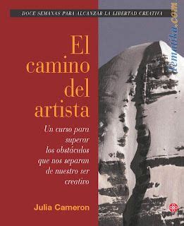 You can download and readonline el obstáculo es el camino: "El Camino del Artista" de Julia Cameron | Artistas ...