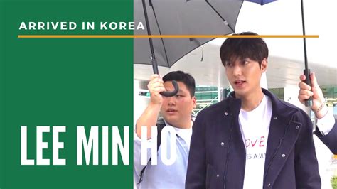 Lee Minho Arrived In Korea Youtube