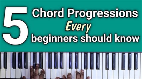 5 Common Chord Progressions Every Beginners Should Know Beginners