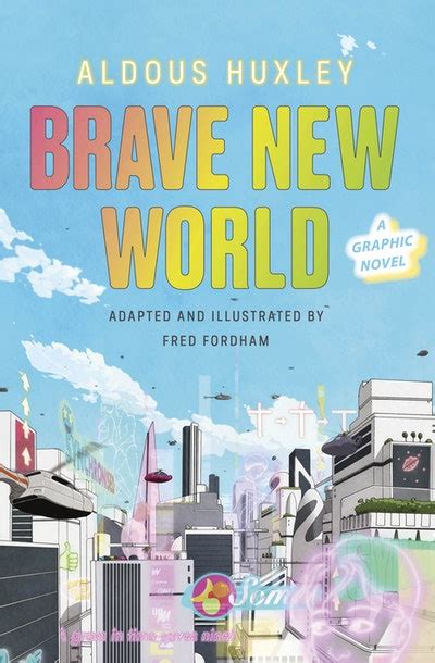 Brave New World A Graphic Novel By Aldous Huxley Penguin Books New