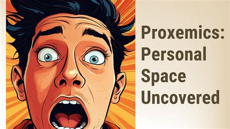 Understanding Proxemics How Close Is Too Close Youtube