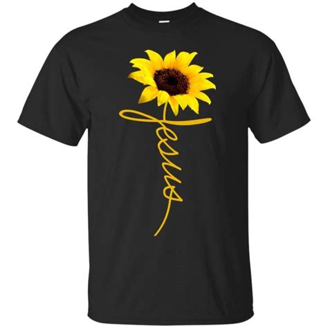 Jesus Sunflowers T Shirt Hoodie Ladies Tee Sunflower Shirt T Shirt
