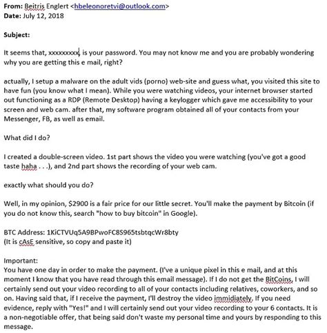 More about this extortion | bitcoin email scam. Warnings over new Bitcoin ransom scam that claims hackers have recorded you watching PORN ...