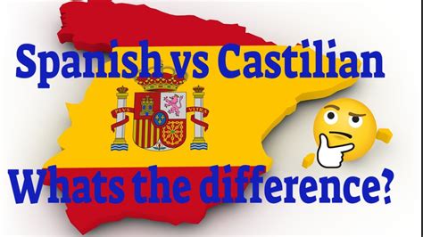 Spanish Vs Castilian Whats The Difference Youtube