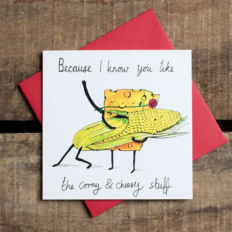 Because I Know You Like The Corny And Cheesy Stuff Valentines Etsy Uk