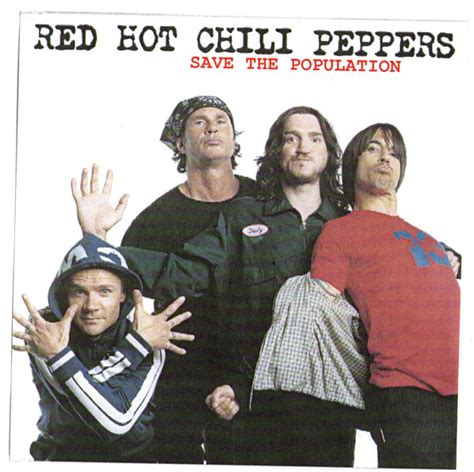 Red Hot Chili Peppers Save The Population 2003 Cdr Discogs