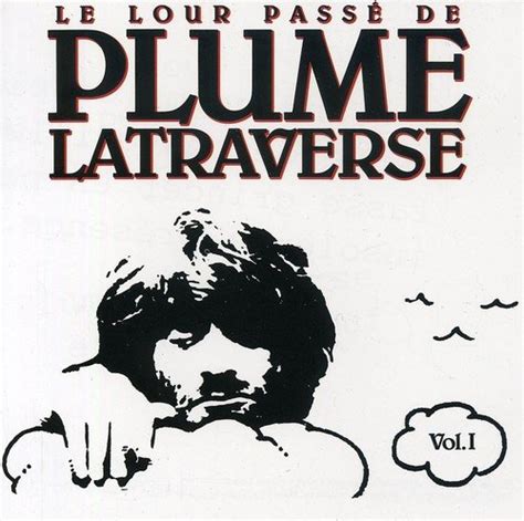 Lour Passe Vol 1 Plume Latraverse Amazonde Musik Cds And Vinyl