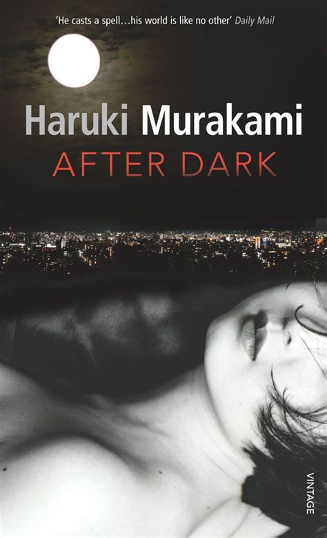 After Dark By Murakami With Images Haruki Murakami Haruki Murakami