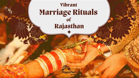 Do You Know 7 Vibrant Marriage Rituals Of Rajasthan Rajasthan Studio