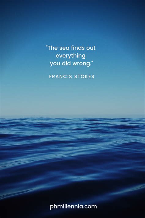 199 Quotes About The Sea To Help You Appreciate The Marine World And