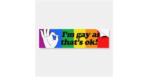 I M Gay And That S Ok Png Bumper Sticker Zazzle