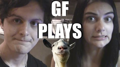 My Girlfriend Plays Goat Simulator Youtube