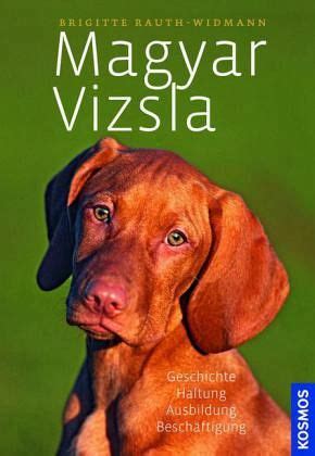Welche hunderasse passt zu mir? Magyar Vizsla von Brigitte Rauth-Widmann portofrei bei ...