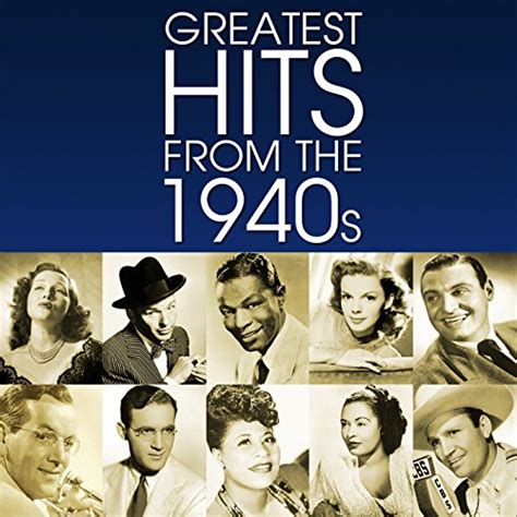 At that time most songs were recorded by many different artists, so we have listed more than one version of each song on the majority of the. Greatest Hits From The 1940's by Various artists on Amazon Music - Amazon.co.uk
