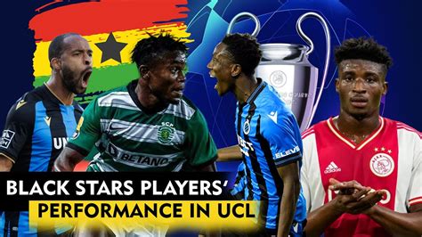 Black Stars Players Performance In UEFA CL GW4 Kudus Denis Odoi