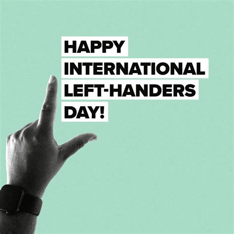 Leftie International Left Handers Day National Left Handers Day