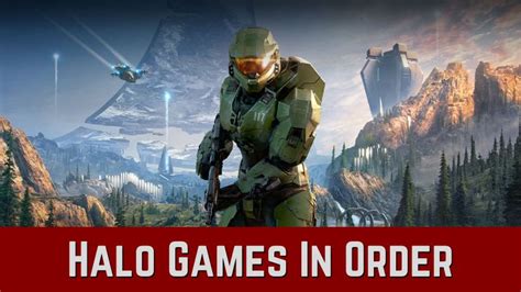 How To Play The Halo Games In Order Of Story By Release Date And